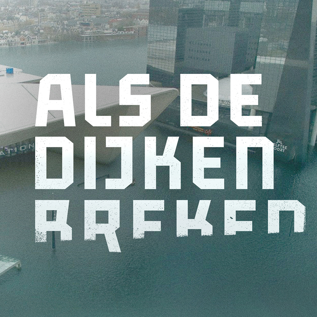 Als de dijken breken